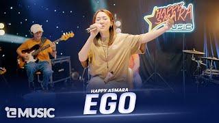 HAPPY ASMARA - EGO (Official Live Music Video)