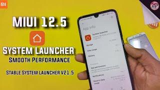 How To Install MIUI 12.5 System Launcher | Install MIUI 12.5 System Launcher | Stable Performance 