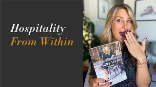 Announcing My NEW Book - Hospitality From Within