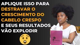 Aplique isso para destravar o crescimento do cabelo crespo e seus resultados vão explodir