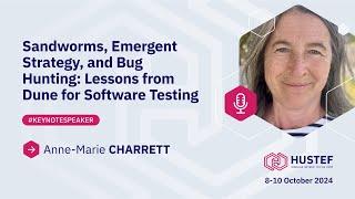 KEYNOTE – Anne-Marie CHARRETT: Sandworms, Emergent Strategy, and Bug Hunting: Lessons from Dune...