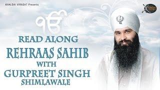 Rehraas Sahib : Bhai Gurpreet Singh Shimla  Wale | Learn Gurbani | Gurbani Shabad Kirtan