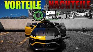 GTA 5 VOR UND NACHTEILE DER  [  REDUX  ] MOD