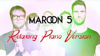 Maroon 5 | 13 Songs | Relaxing Piano Version | Piano for Sleeping  Piano for Studying