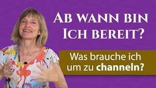 JENSEITSKONTAKT & CHANNELN: Wann bin ich bereit dafür?