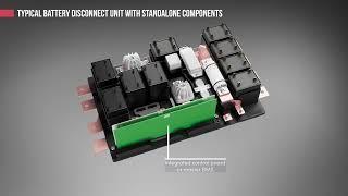 BDU Battery Disconnect Unit - highly integrated design concept with new E/E devices available