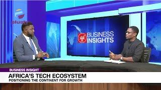 Africa's Tech Ecosystem: Positioning The Continent For Growth