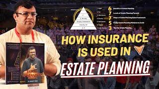 How Insurance Is Used In Estate Planning | Estate Planning Playbook