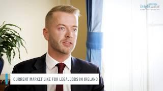 What is the legal jobs market like in Ireland?