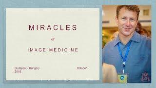 The Miracles of Image Medicine