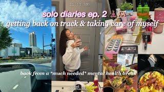 solo diaries 02: a productive self care day after a mental health break ‍️ | alyssa howard