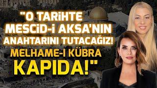 Melhame-i Kübra Kapıda! “Anadolu’nun Çocukları Türkiye’yi Kurtaracak!” | Ayça Aydın & Ferda Yıldırım