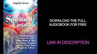 Spiritual Cleansing by Angela Grace | Audible Audiobook