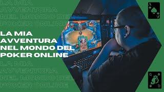 La mia avventura nel mondo del poker online