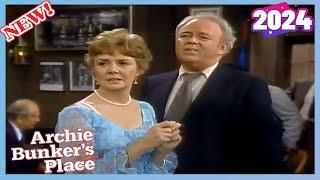 Archie Bunker's Place TV Series 2024 | Date Party | Best American Romance Comedy Sitcom 2024 Full