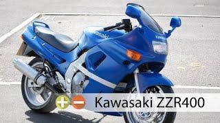 Kawasaki ZZR400 - Плюсы и Минусы - Ведро ли???