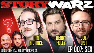 Joe List vs H. Foley vs. Ian Fidance | Story Warz | Episode 007: Sex