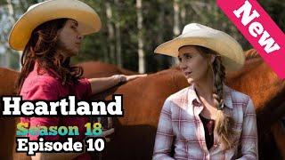 "Heartland Season 18, Episode 10: | Full episode | is lou dying?Amy Moving Forward or Holding On?"