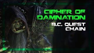 WoW ► Cipher of Damnation [BC Quest Chain]