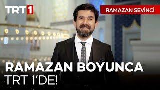 Ramazan Sevinci Ramazan Boyunca TRT 1'de!