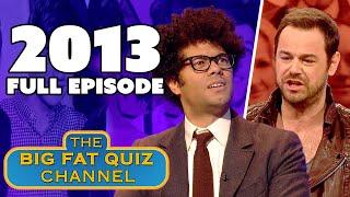 The Big Fat Quiz Of The Year (2013) FULL EPISODE | Big Fat Quiz