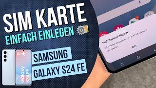 Samsung Galaxy S24 FE SIM-Karte einlegen