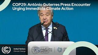  COP29: UN Secretary-General Press Encounter | Live from Baku, Azerbaijan | UN Climate Change