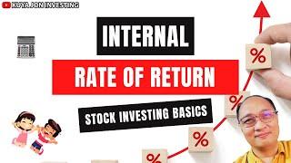 The Secret Weapon for Smart Investors - Internal Rate of Return