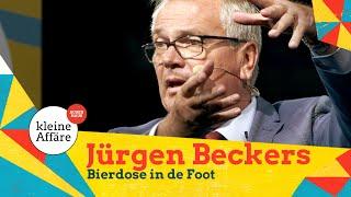 Jürgen Beckers / Bierdose in de Foot / Kleine Affäre außer Haus