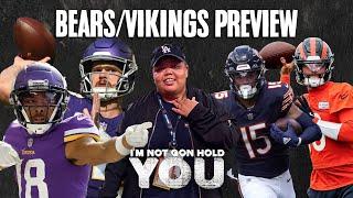 Bears/Vikings Preview | I'm Not Gon Hold You #INGHY