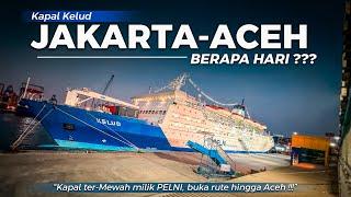 Hore!! Akhirnya ada Kapal "Jakarta - Aceh", Berapa Tarifnya ??