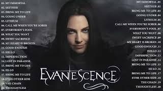E V A N E S C E N C E Greatest Hits Full Album - Best Songs Of E V A N E S C E N C E Playlist