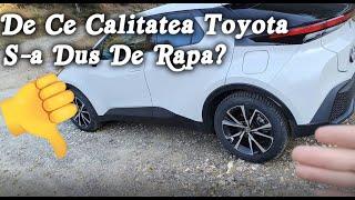 De Ce Calitatea Masinilor Toyota S-a Dus La Vale?