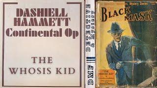 The Whosis Kid by Dashiell Hammett | Continental Op