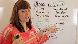 What is an HMO v. PPO Health Insurer