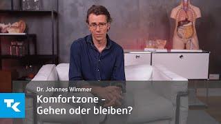 Komfortzone: gemütlich oder langweilig? | Dr. Johannes Wimmer