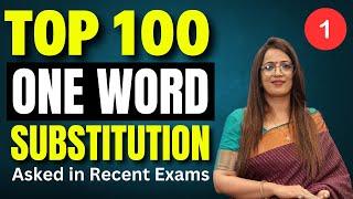 Top 100 Important One Word Substitution asked in Recent Exams  | Class - 1 | Vocabulary | Rani Mam