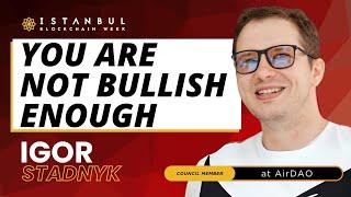 Igor Stadnyk - You Are Not Bullish Enough - IBW24