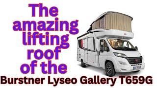 Bürstner Lyseo Gallery T659G - a motorhome with an amazing raising insulated roof.