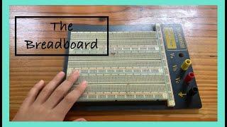 The Breadboard | how to use