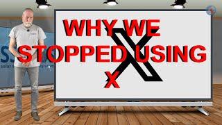 WHY WE STOPPED USING X