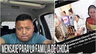 Lamentablemente No Fui Al Entierro Pero Le Mando Este Fuerte Msj A la Familia De Choca