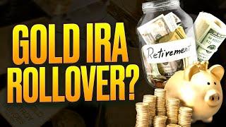 What Is a Gold IRA Rollover? (Explained)