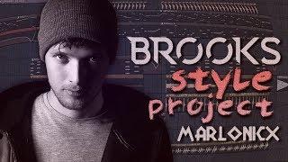 [FREE FLP] Brooks Style Project By Marlonicx