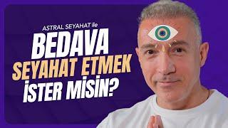 ASTRAL SEYAHAT VE YENİ BOYUTLAR - PART 2