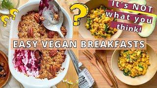 NOT Oatmeal, No Tofu Scramble, or Smoothies! ️ VEGAN BREAKFAST IDEAS