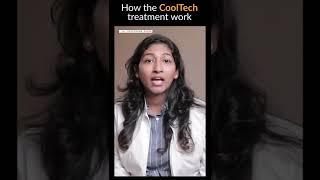 How the cool tech treatment work | #cooltechtreatment #cooltechnology #Shorts #youtubeshorts