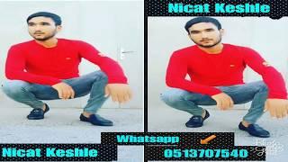 Nicat Keshle Yar Yar 2017