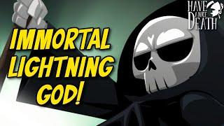 We Become a Lightning God and Kill Everything! | Have a Nice Death