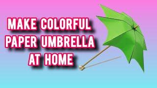 ️MAKE Your Own Colorful Paper Umbrella at Home |Paper Umbrella art and craft for kids at home ️